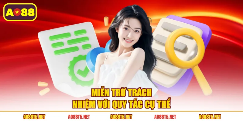 Miễn trừ trách nhiệm với quy tắc cụ thể